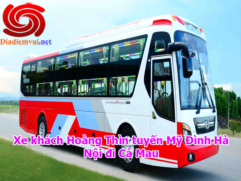 Xe khách Hoàng Thìn tuyến Mỹ Đình Hà Nội đi Cà Mau